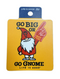 Fuel "Life Is Good" Big Gnome Sticker